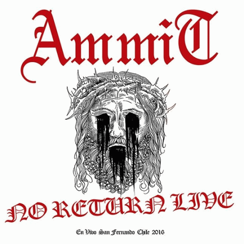 Ammit (CHL) : No Return Live